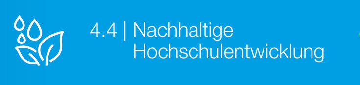 4.4 | Nachhaltige Hochschulentwicklung