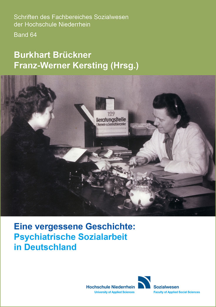 Band 64: Eine vergessene Geschichte: Psychiatrische Sozialarbeit  in Deutschland
