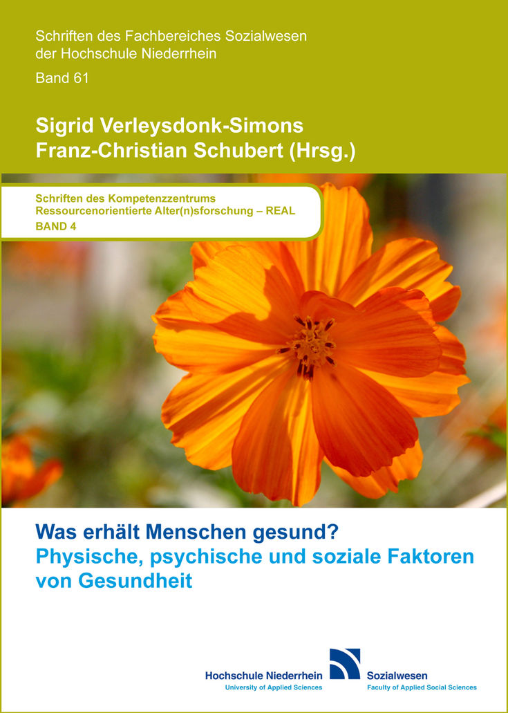 Band 61: Was erhält Menschen gesund? Physische, psychische und soziale Faktoren der Gesundheit von Sigrid Verleysdonk-Simons & Franz-Christian Schubert (Hrsg.)