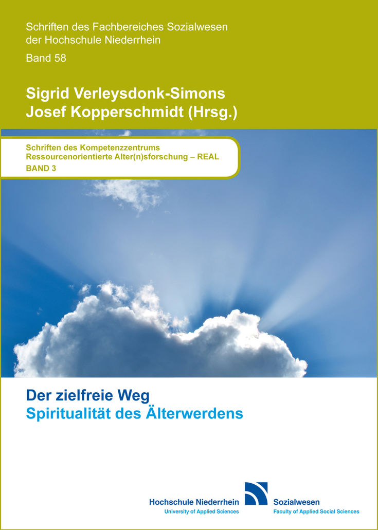 Band 58: Der zielfreie Weg Spiritualität des Älterwerdens von Sigrid Verleysdonk-Simons & Josef Kopperschmidt (Hrsg.)